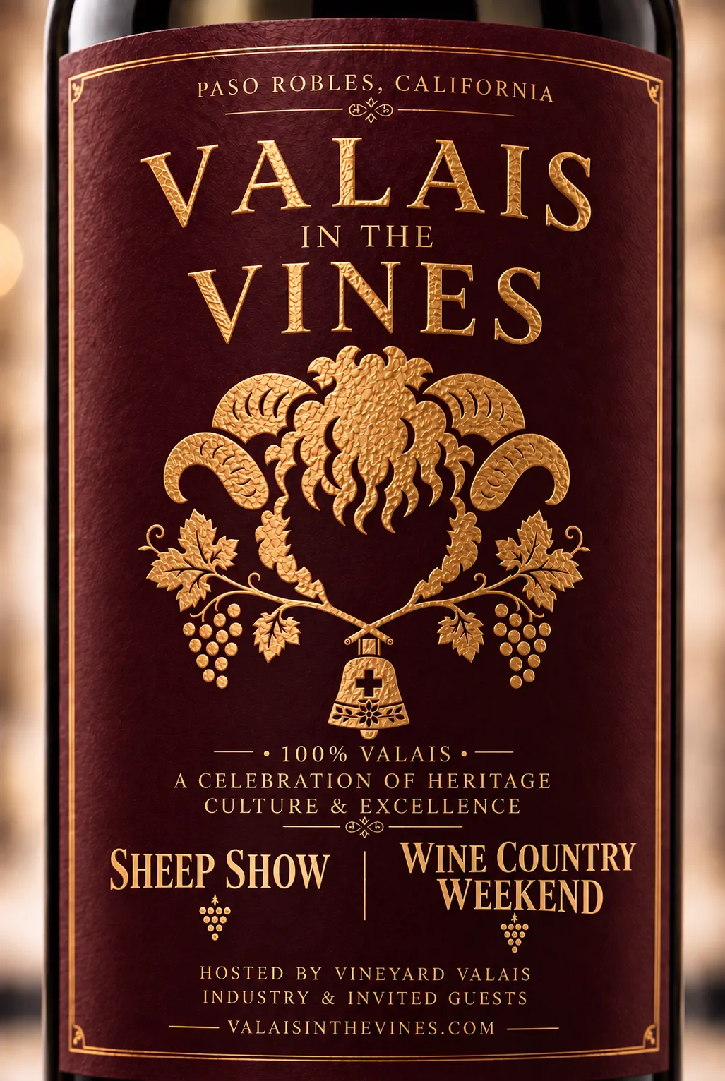 Valais in the Vines commemorative wine label: a gold ram's head crest wrapped in grape vines above a Swiss bell, on deep wine red, reading Paso Robles, California and Sheep Show, Wine Country Weekend